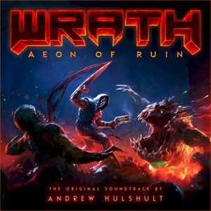 WRATH: Aeon of Ruin (Original Game Soundtrack) (OST)