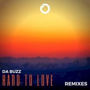 Hard To Love (Remixes) (EP)