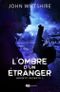 L'Ombre d'un étranger