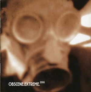Obscene Extreme 2006