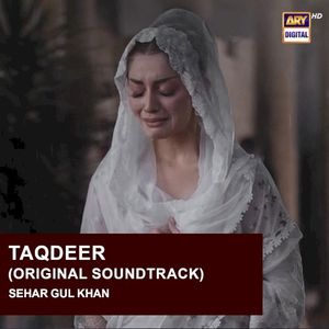 Taqdeer (Original Soundtrack) (Single)