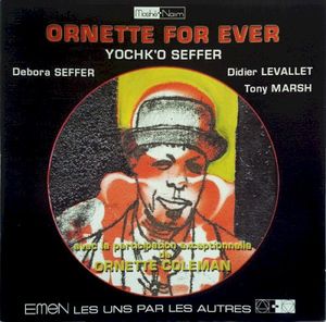 Ornette for Ever