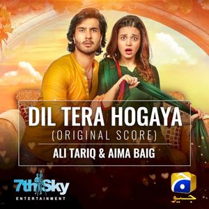 Dil Tera Hogaya (Original Score) (Single)