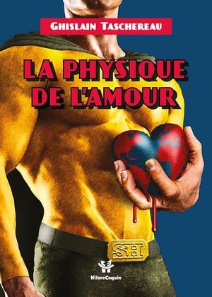 La physique de l'amour