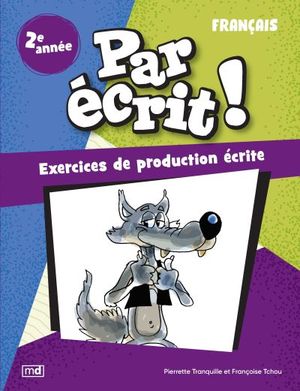 Par écrit ! - Français, 2e année