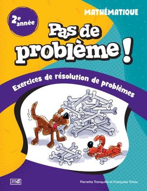 Pas de problème ! - Mathématique, 2e année