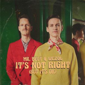 It’s Not Right (But It’s Ok) (Single)