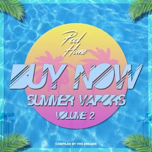 BUY NOW: Summer Vapors Vol. 2