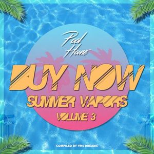 BUY NOW: Summer Vapors Vol.3