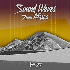 Sound Waves from Africa Vol. 21