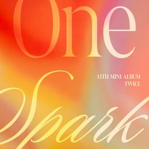 ONE SPARK (Single)