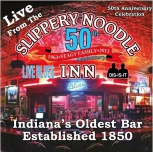 Live from the Slippery Noodle Inn 50th Anniversary