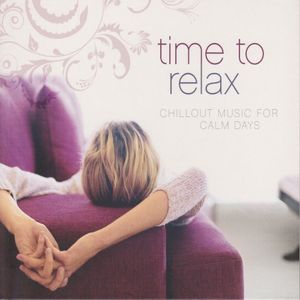 Time to Relax: Chillout Music for Calm Days