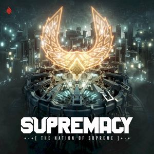 Supremacy 2022 (The Nation Of Supreme)