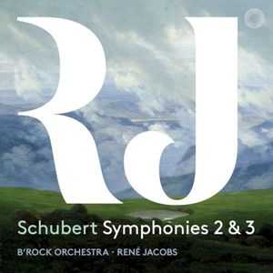 Schubert: Symphonies 2 & 3