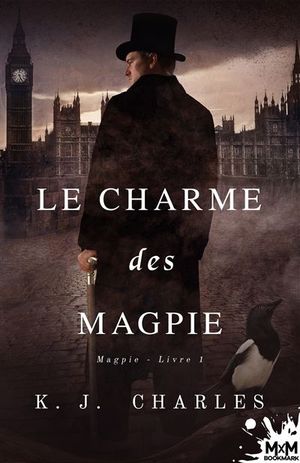 Le Charme des Magpie, tome 1