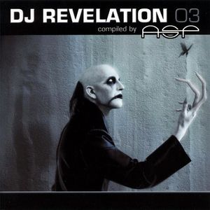 DJ Revelation 03 (Compiled by ASP)