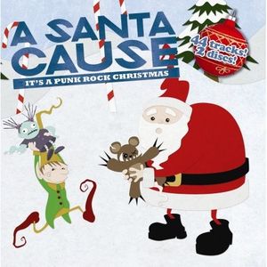 A Santa Cause: It's a Punk Rock Christmas Vol. 1 & 2