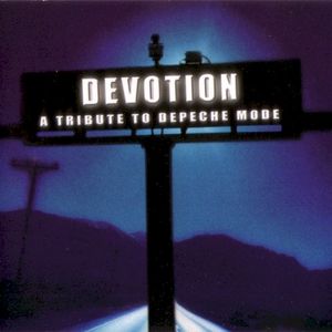 Devotion: A Tribute to Depeche Mode