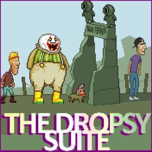 The Dropsy Suite (OST)