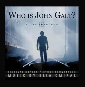 Atlas Shrugged: Who Is John Galt? (OST)