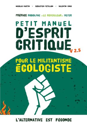 Petit Manuel d'Esprit Critique pour le Militantisme Ecologique