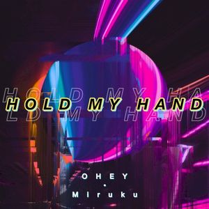 Hold My Hand (Single)