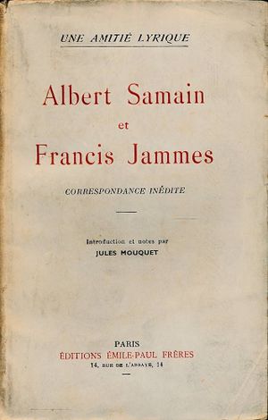 Albert Samain et Francis Jammes : Correspondance inédite
