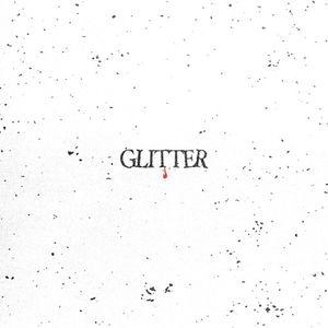 GLITTER (Single)