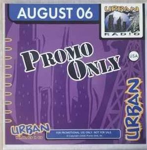 Promo Only: Urban Radio, August 2006