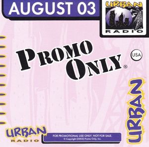 Promo Only: Urban Radio, August 2003