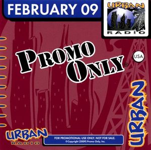 Promo Only: Urban Radio, February 2009