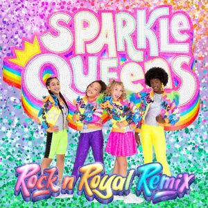 Sparkle Queens (Rock n Royal Remix)