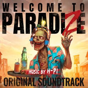Welcome to ParadiZe (Original Game Soundtrack) (OST)
