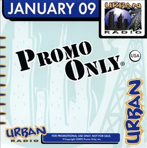 Promo Only: Urban Radio, January 2009