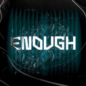 Enough (Single)