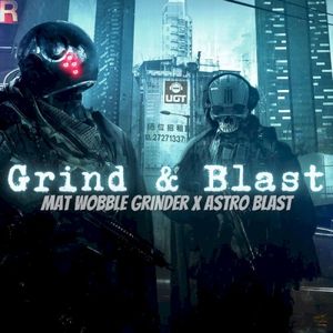 Grind & Blast (Single)