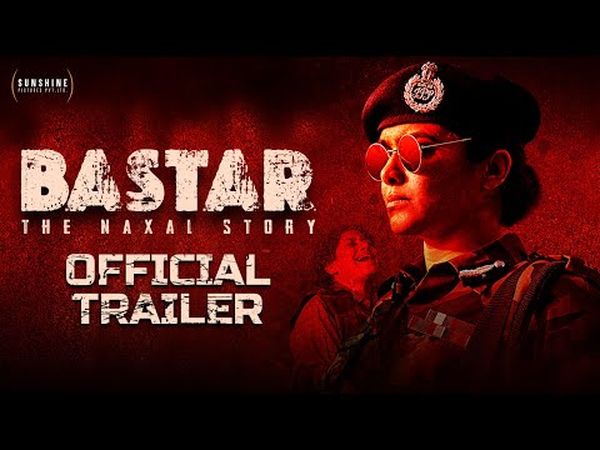 Bastar: The Naxal Story