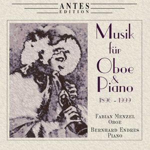 Musik für Oboe & Piano: 1896-1999