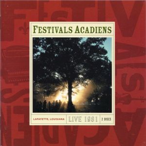 Festivals Acadiens Live 1981 (Live)