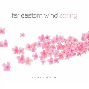 Far Eastern Wind: Spring