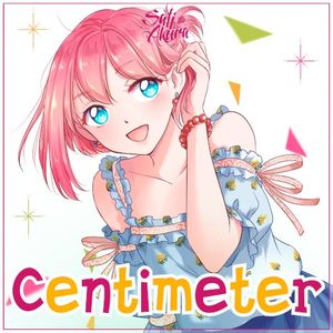 Centimeter (Single)