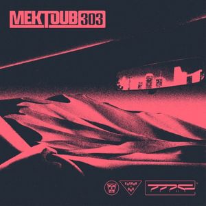 Mektoub 303 (EP)
