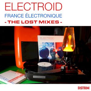 france électronique - the lost mixes (EP)