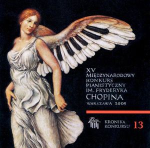 XV Międzynarodowy Konkurs Pianistyczny Im. Fryderyka Chopina vol. 13 (Live)