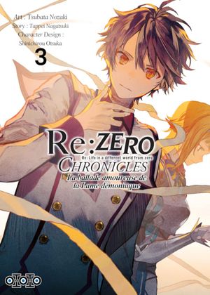Re:Zero Chronicles : La Ballade amoureuse de la lame démoniaque, tome 3