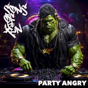 Party Angry (Single)