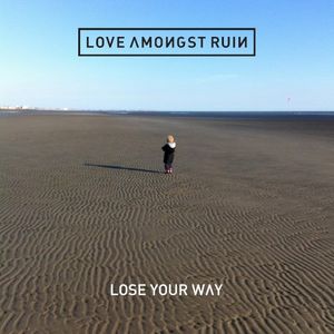 Lose Your Way (Single)