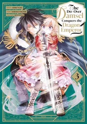 The Do-Over Damsel Conquers the Dragon Emperor, tome 3