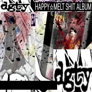 HAPPY☆MELT SHIT ALBUM